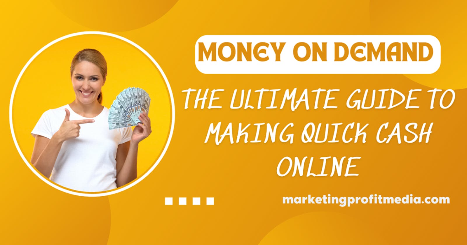 Quick Guide to Making Money Online
