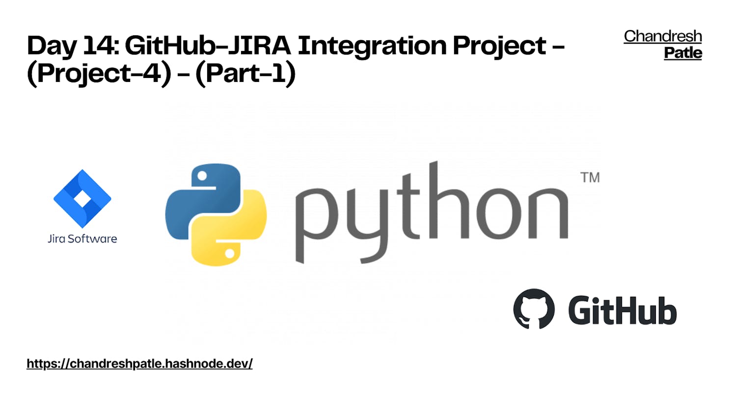 Day 14: GitHub-JIRA Integration Project - (Project-4) - (Part-1)