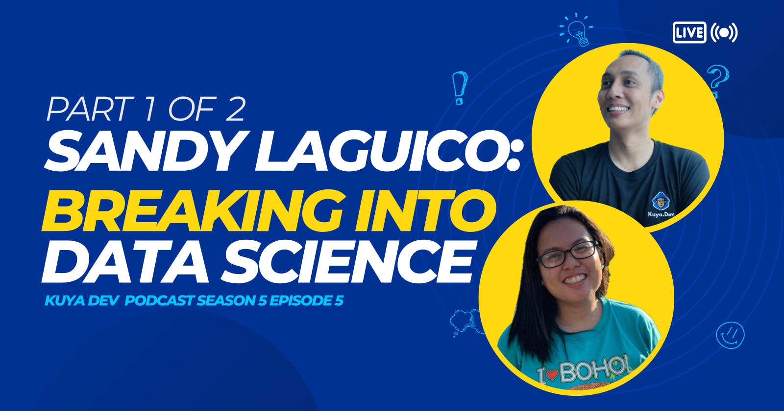 Sandy Lauguico: Breaking into Data Science (Part 1 of 2)