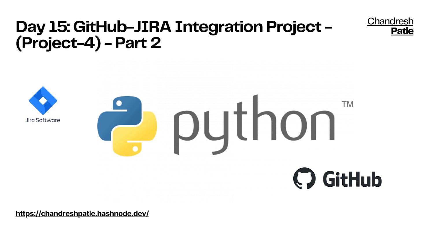 Day 15: GitHub-JIRA Integration Project - (Project-4) - (Part 2)