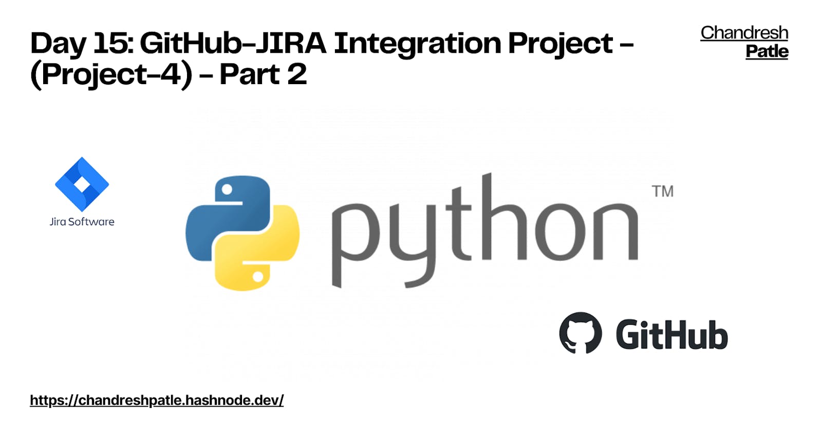 Day 15: GitHub-JIRA Integration Project - (Project-4) - (Part 2)