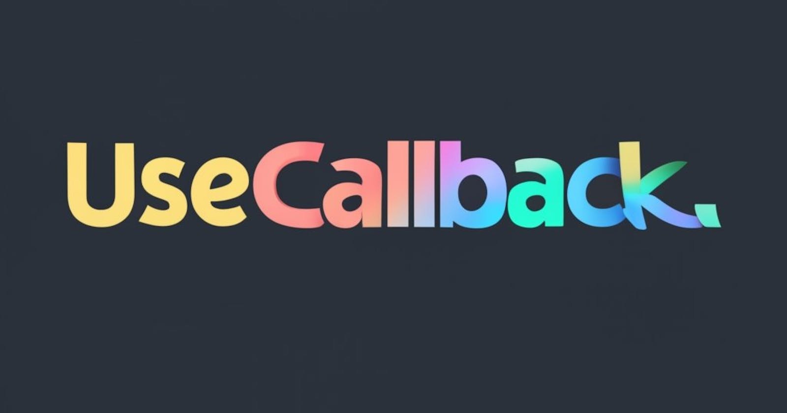 10 interview questions regarding react useCallBack() Hook