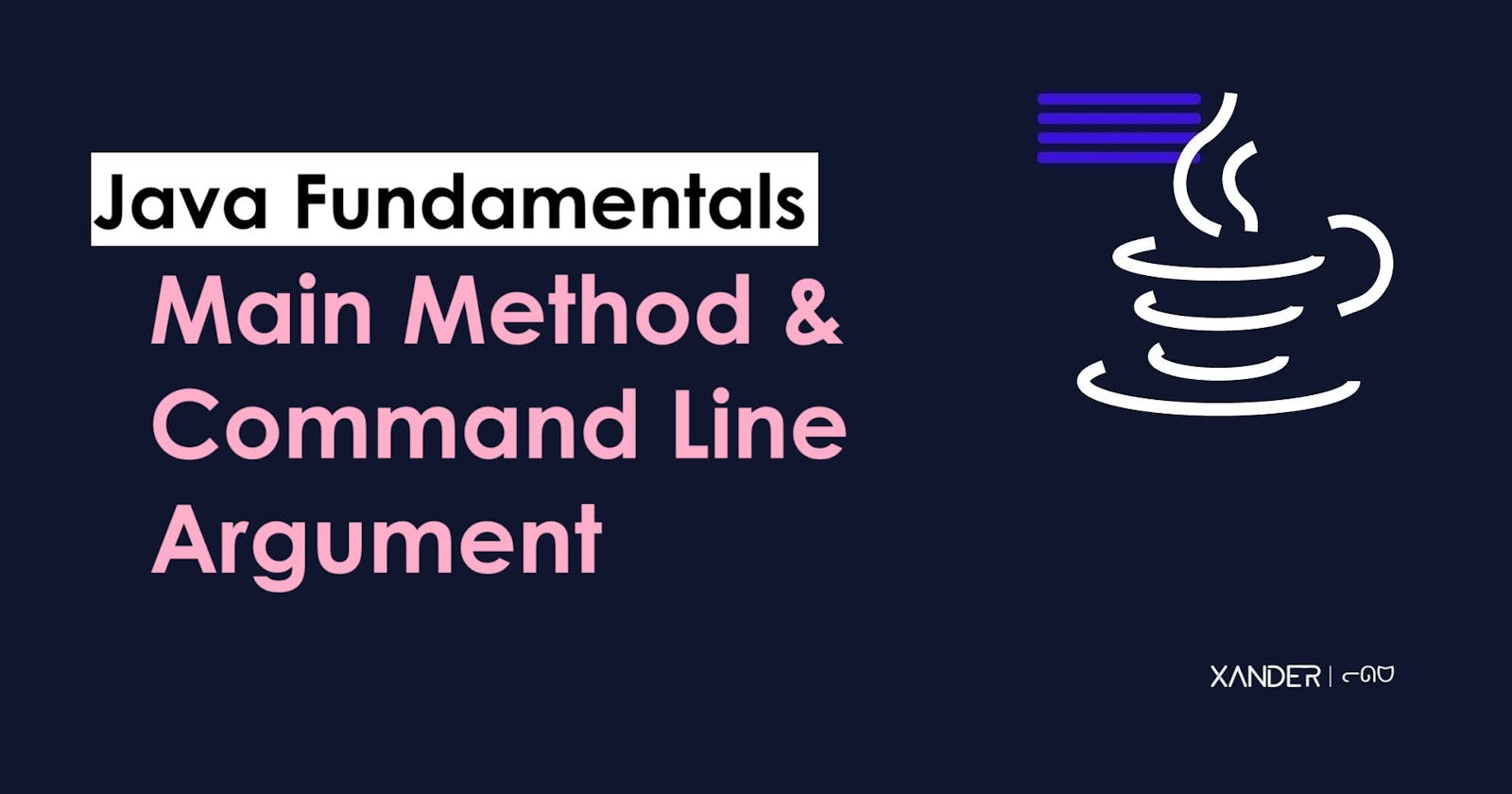 `main()` and Command Line Argument | Java