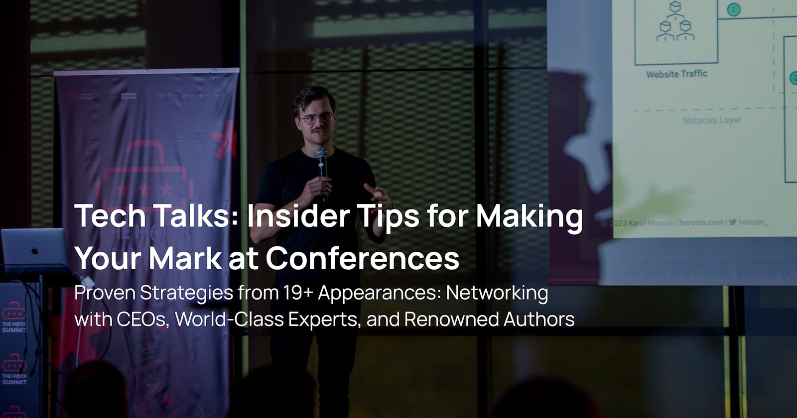 Tech Talks: Insider Tips for Making Your Mark at Conferences