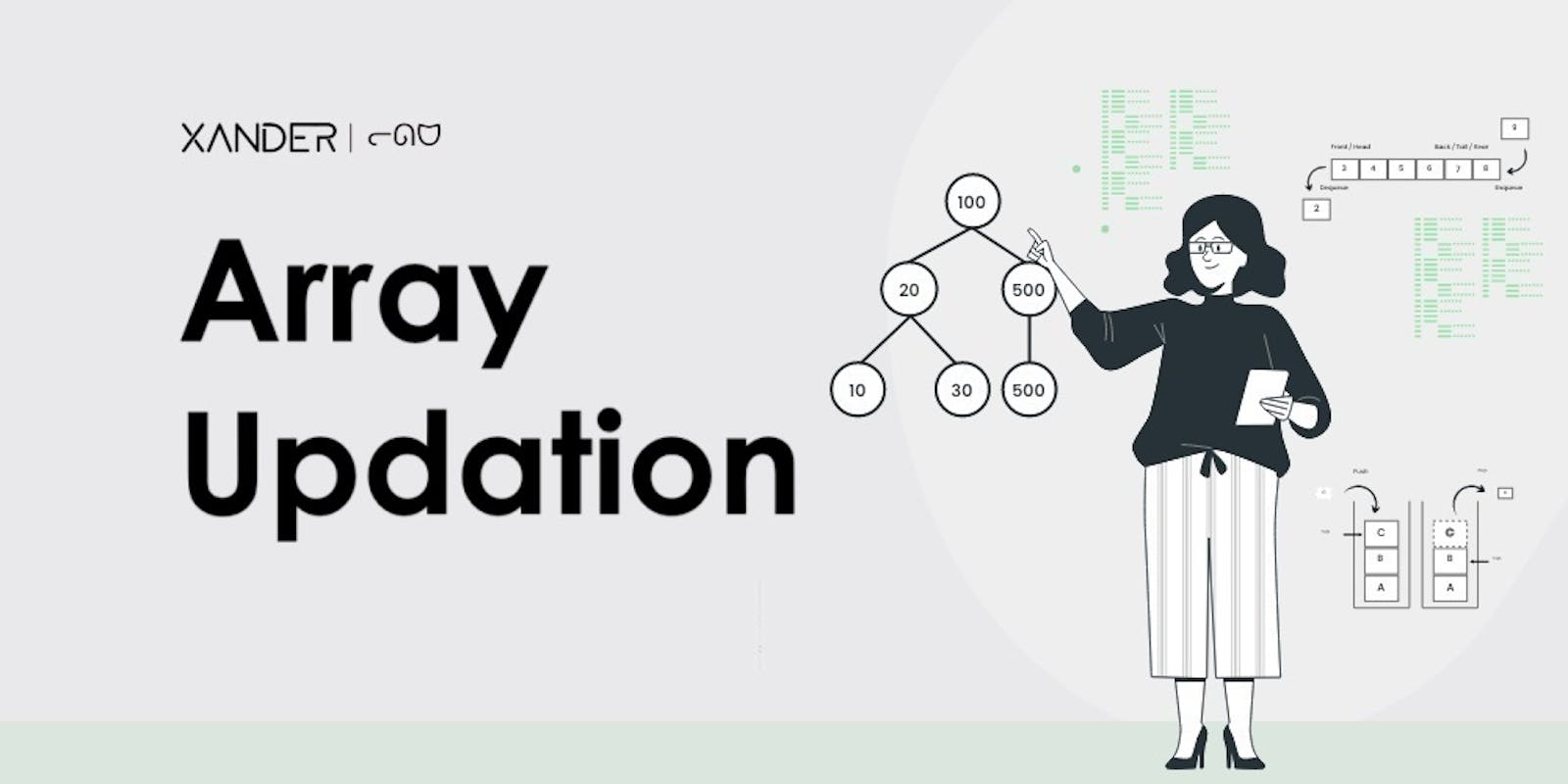 Array Updation : A Comprehensive Guide