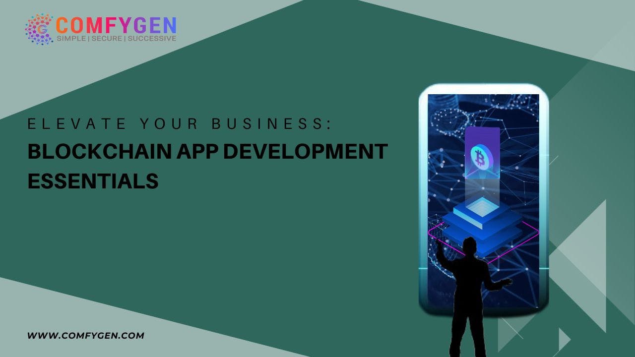 Blockchain App Development Essentials