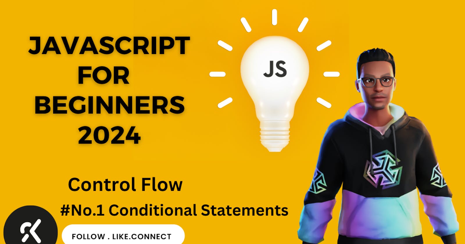 JavaScript Conditional Statements