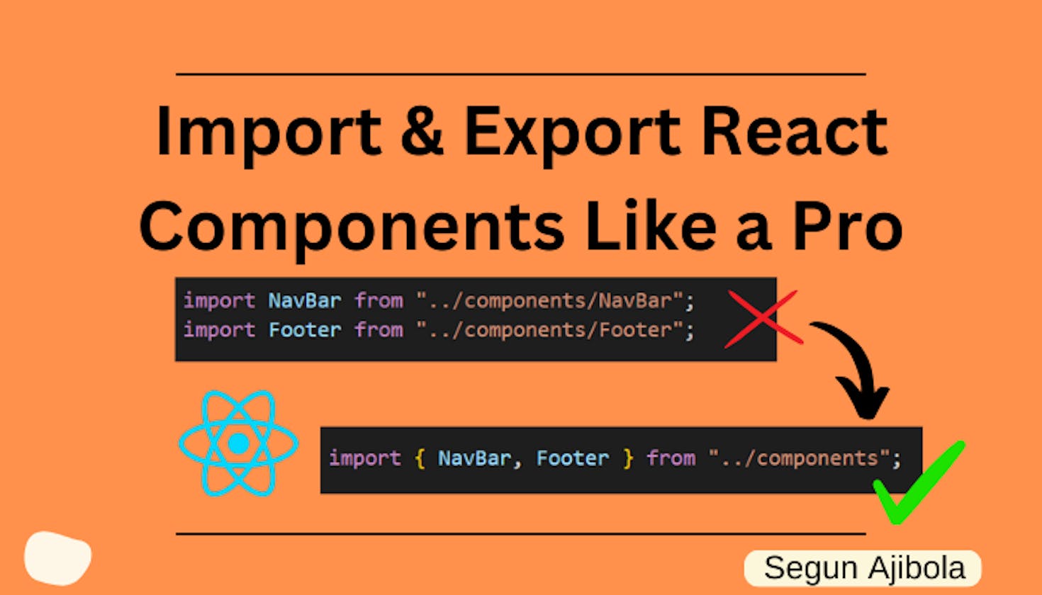 Import and Export React Components Like a Pro
