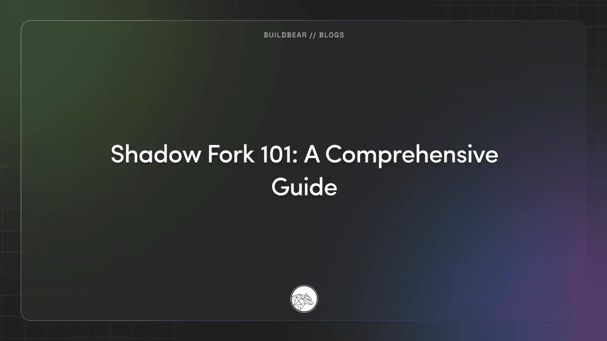 Shadow Fork 101: A Comprehensive Guide