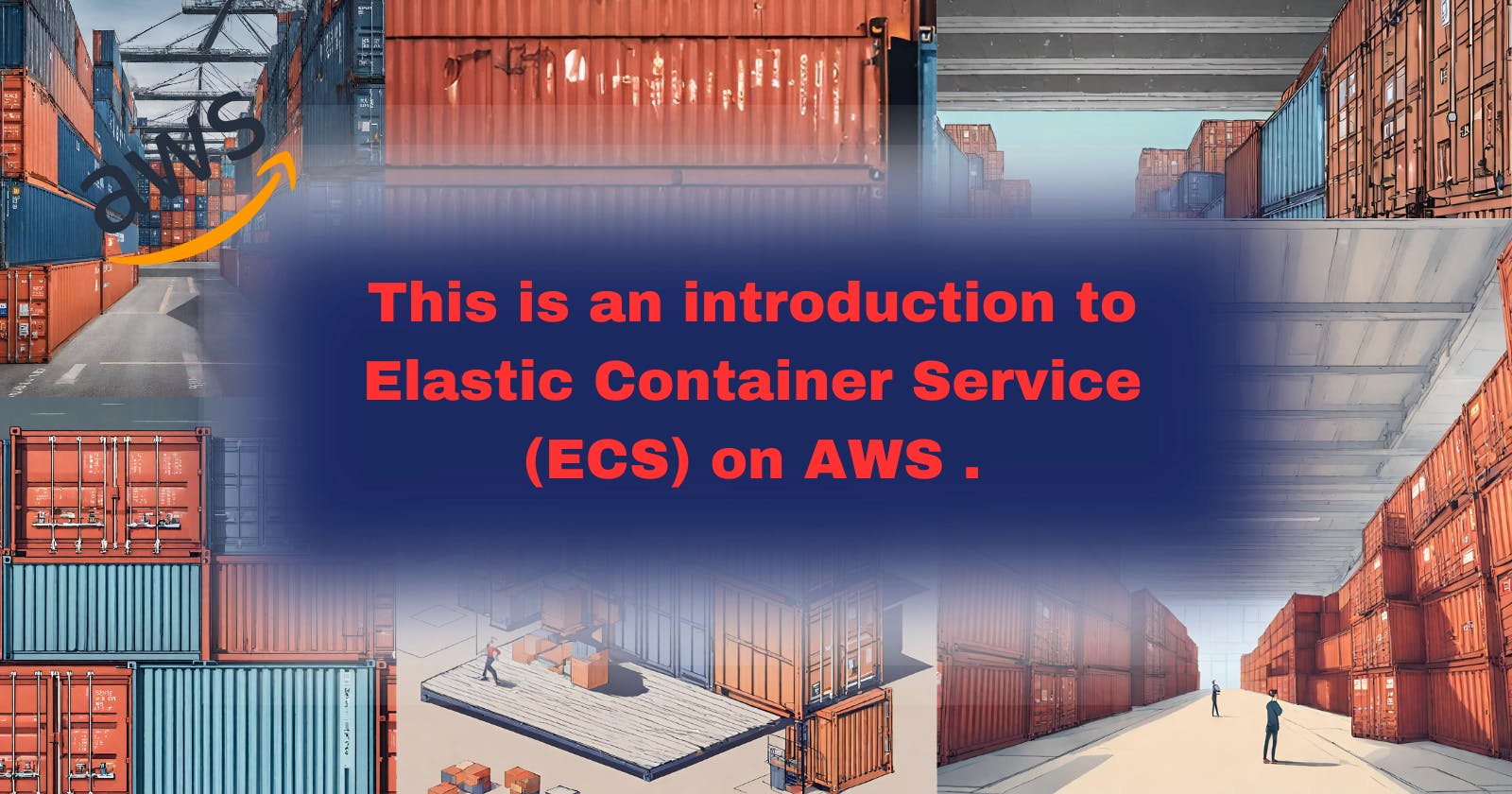 AWS Elastic Container Service (ECS)