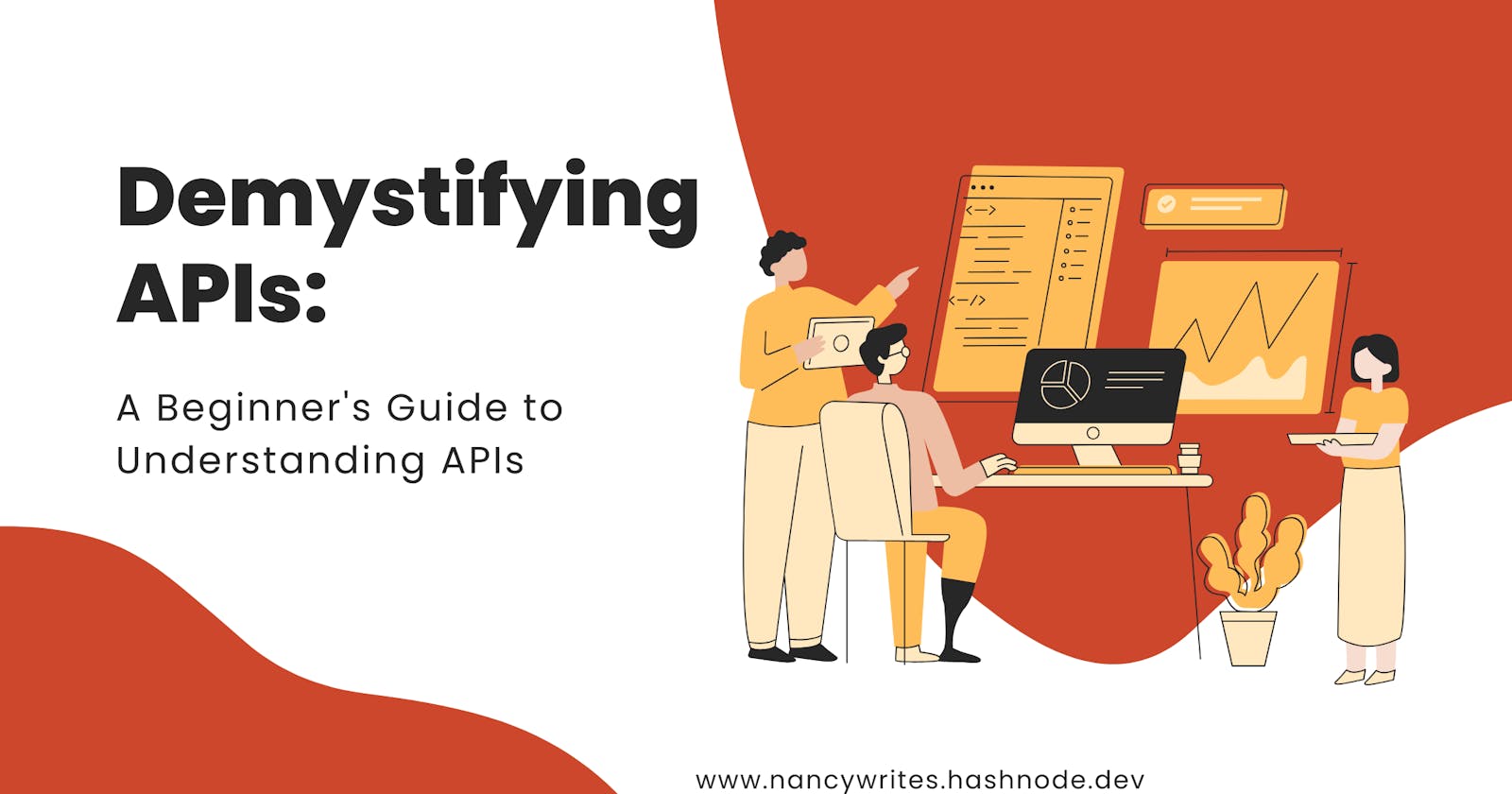 Demystifying APIs: A Beginner's Guide to Understanding APIs
