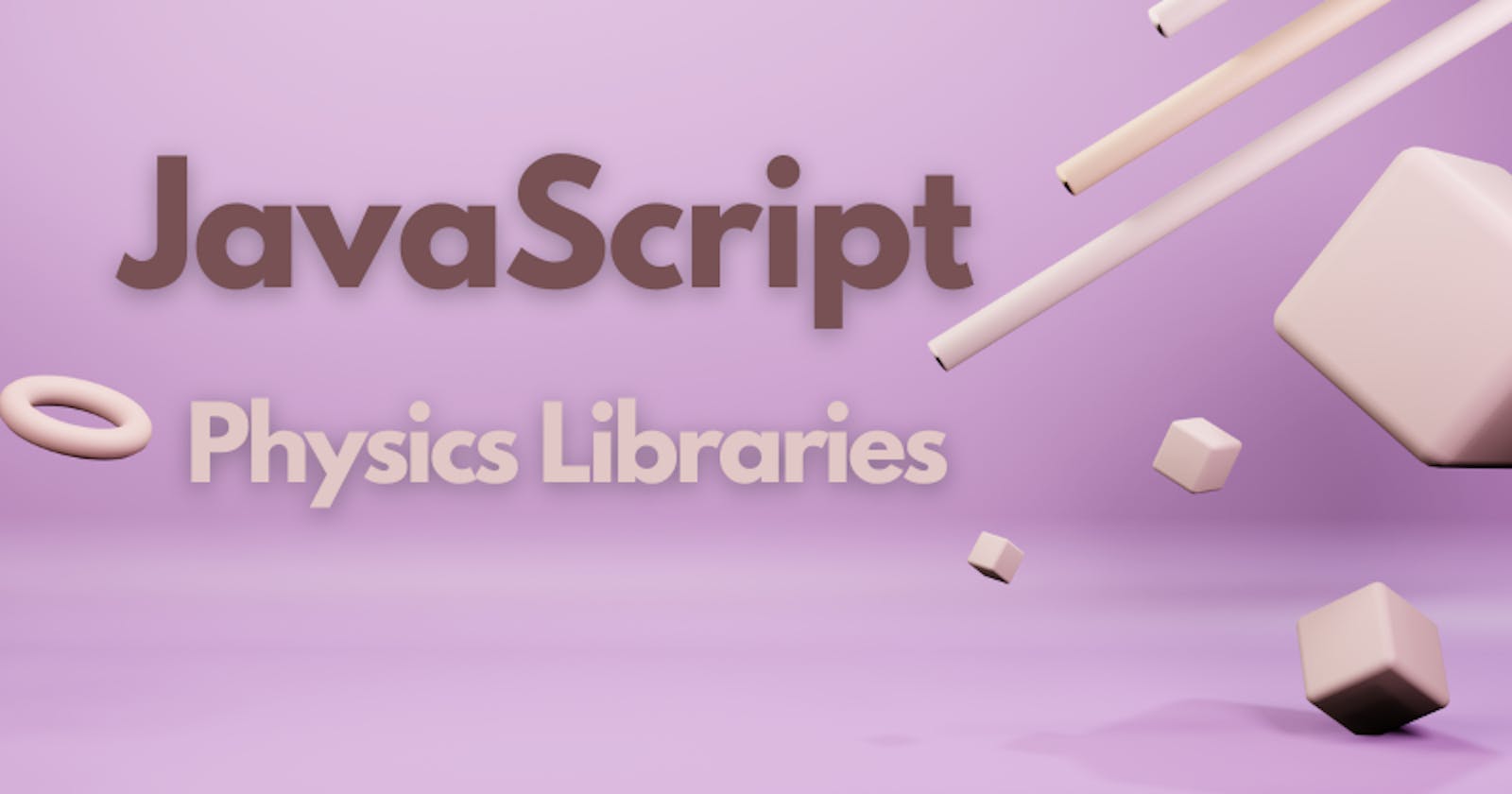 💎 5 Cool JavaScript Physics Libraries 🤓