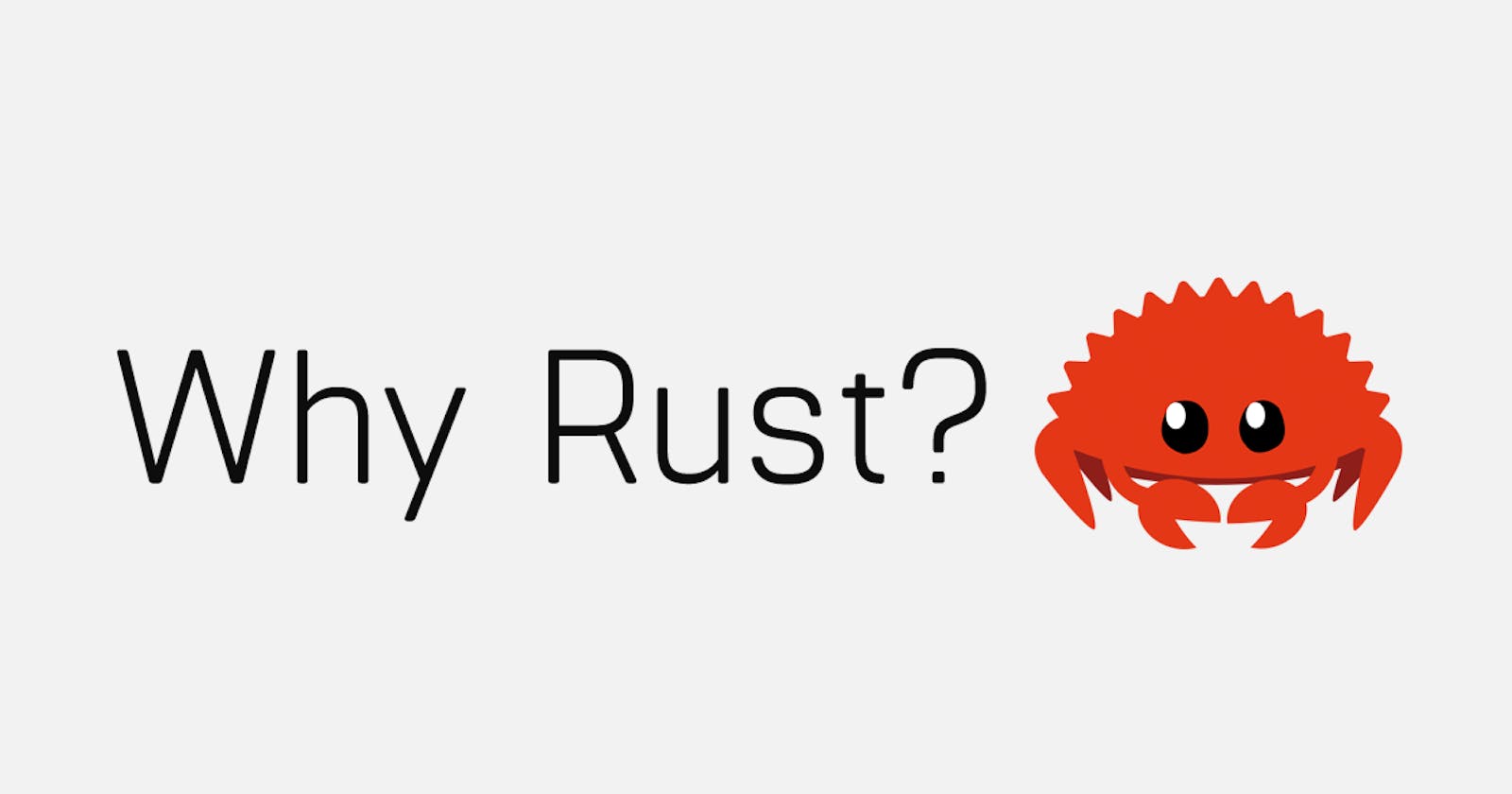 Why Should You Learn Rust Programming Language?