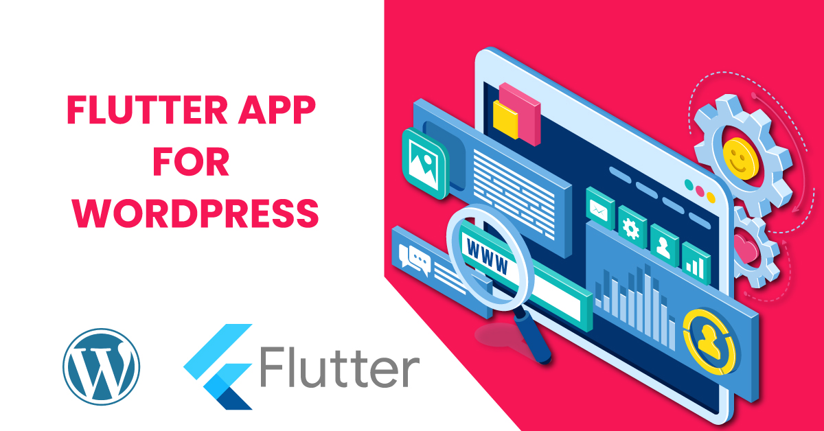 Creating a Best Flutter App for Any WordPress