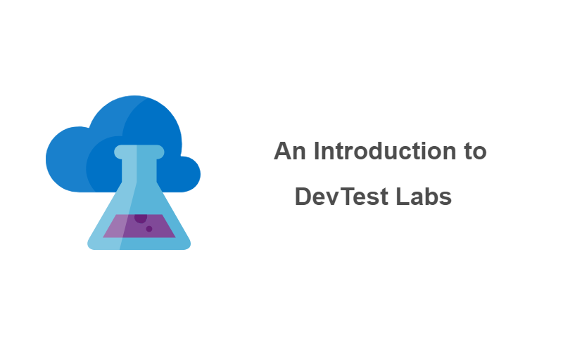 Azure DevTest Labs: A Creative Exploration