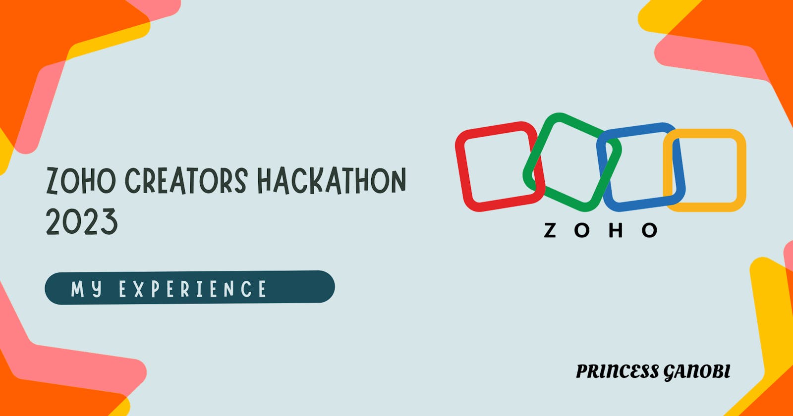 Zoho Creators Hackathon 2023: My Experience