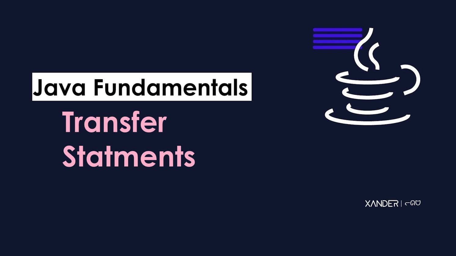 Mastering Java Transfer Statements: Streamlining Control Flow in Your Code