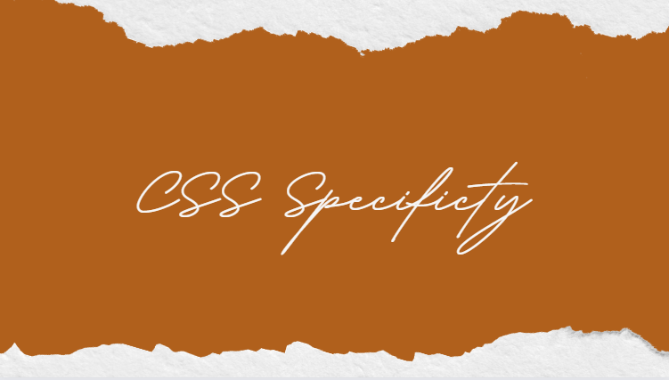 Decoding CSS Specificity: Navigating the Depths of Style Prioritization