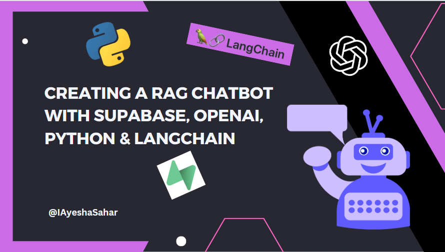 Creating A RAG Chatbot With Supabase, OpenAI, Python & Langchain