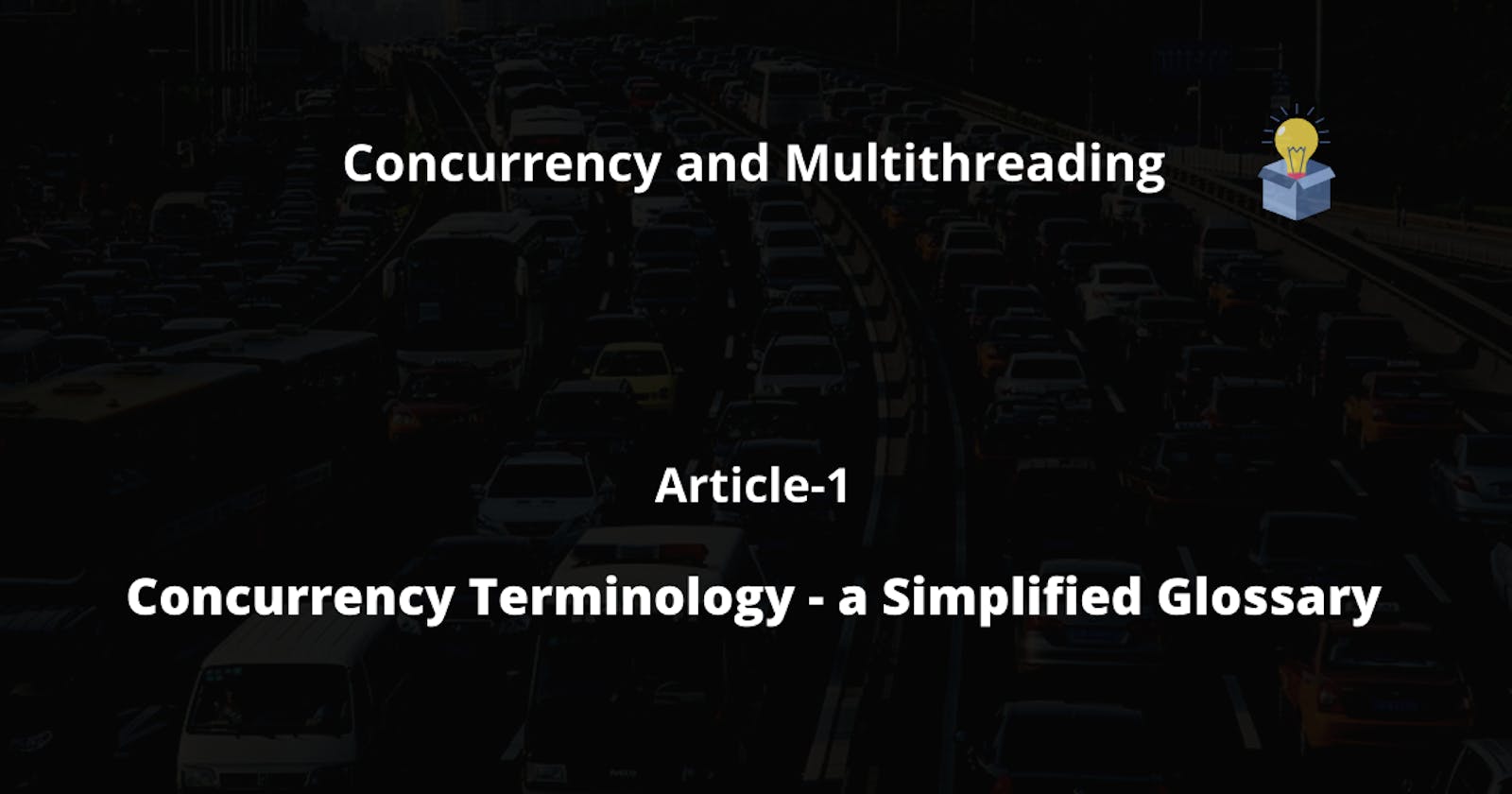 Concurrency Terminology - a Simplified Glossary