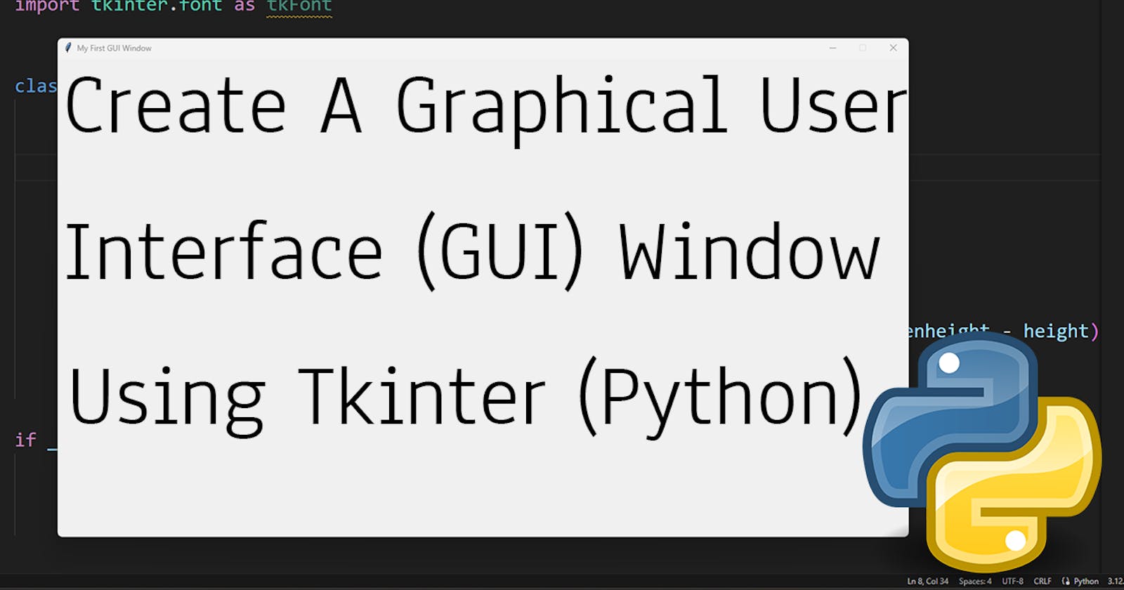 How To Create GUI Window Using Python's Tkinter