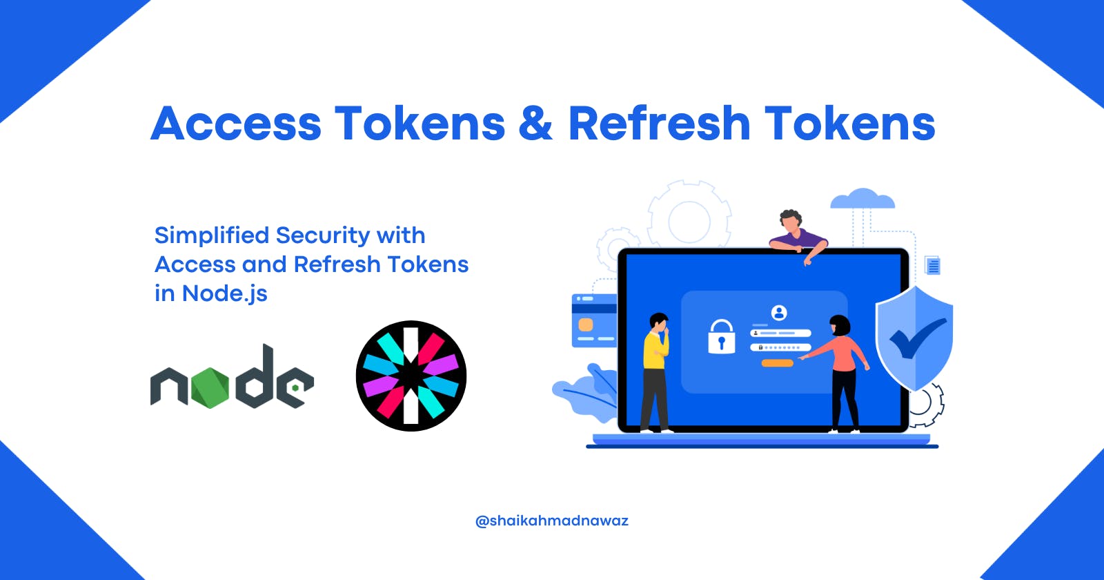 Simplified Security with Access and Refresh Tokens in Node.js