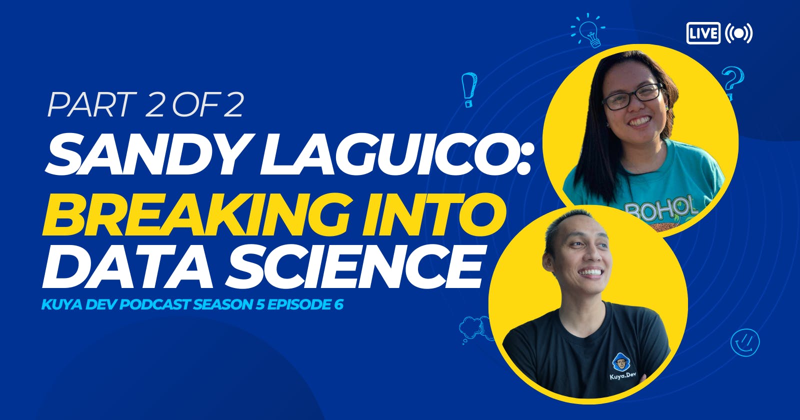 Sandy Lauguico: Breaking into Data Science (Part 2 of 2)