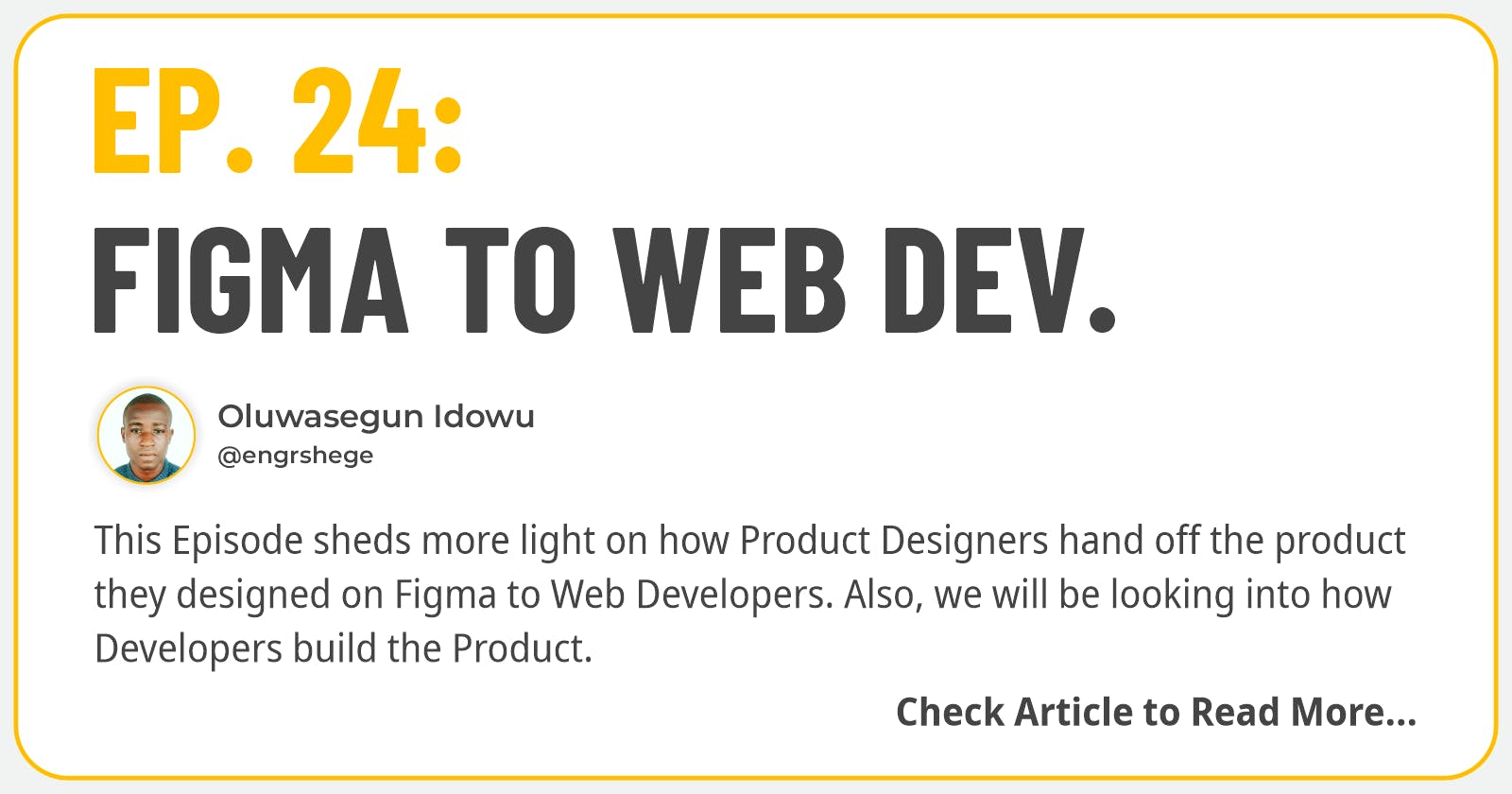 Ep. 24: Figma to Web Dev.