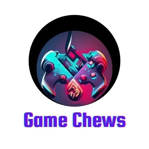 Game Chews's blog