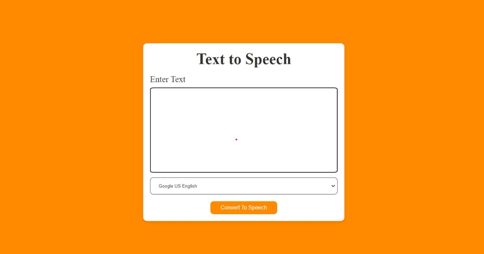Constructing a Text-to-Speech Converter Using JavaScript, HTML, and CSS