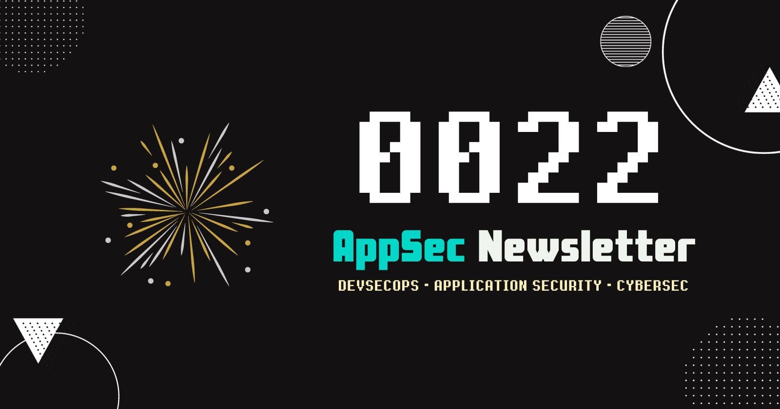 AppSec Newsletter 0022