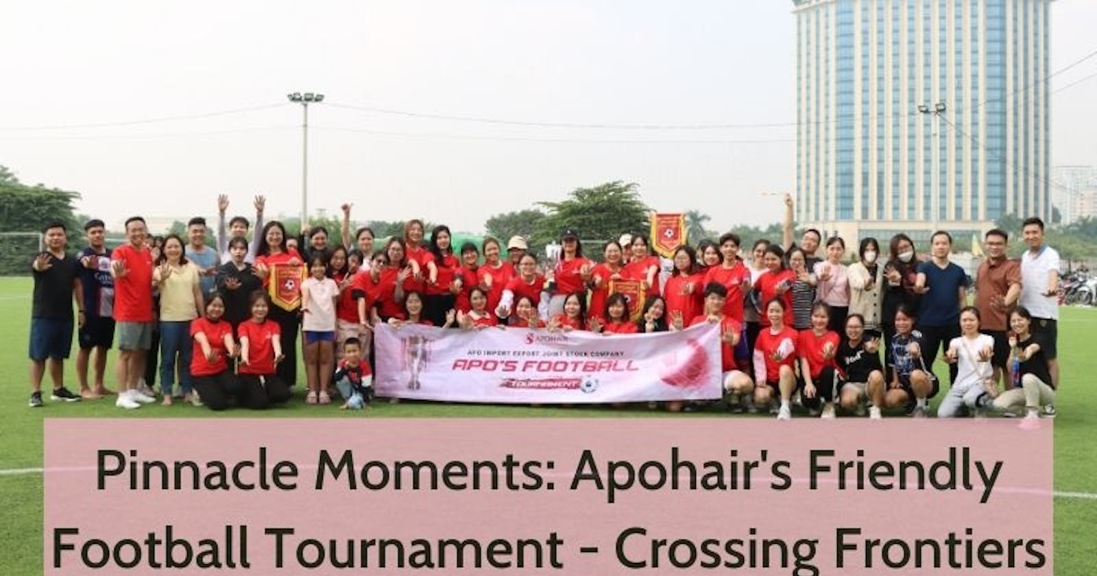 Apohair’s Friendly Football Tournament – Crossing Frontiers