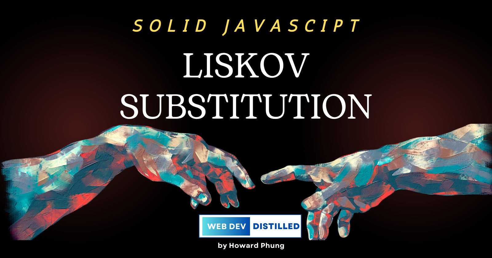 Liskov Substitution Principle - SOLID in JavaScript