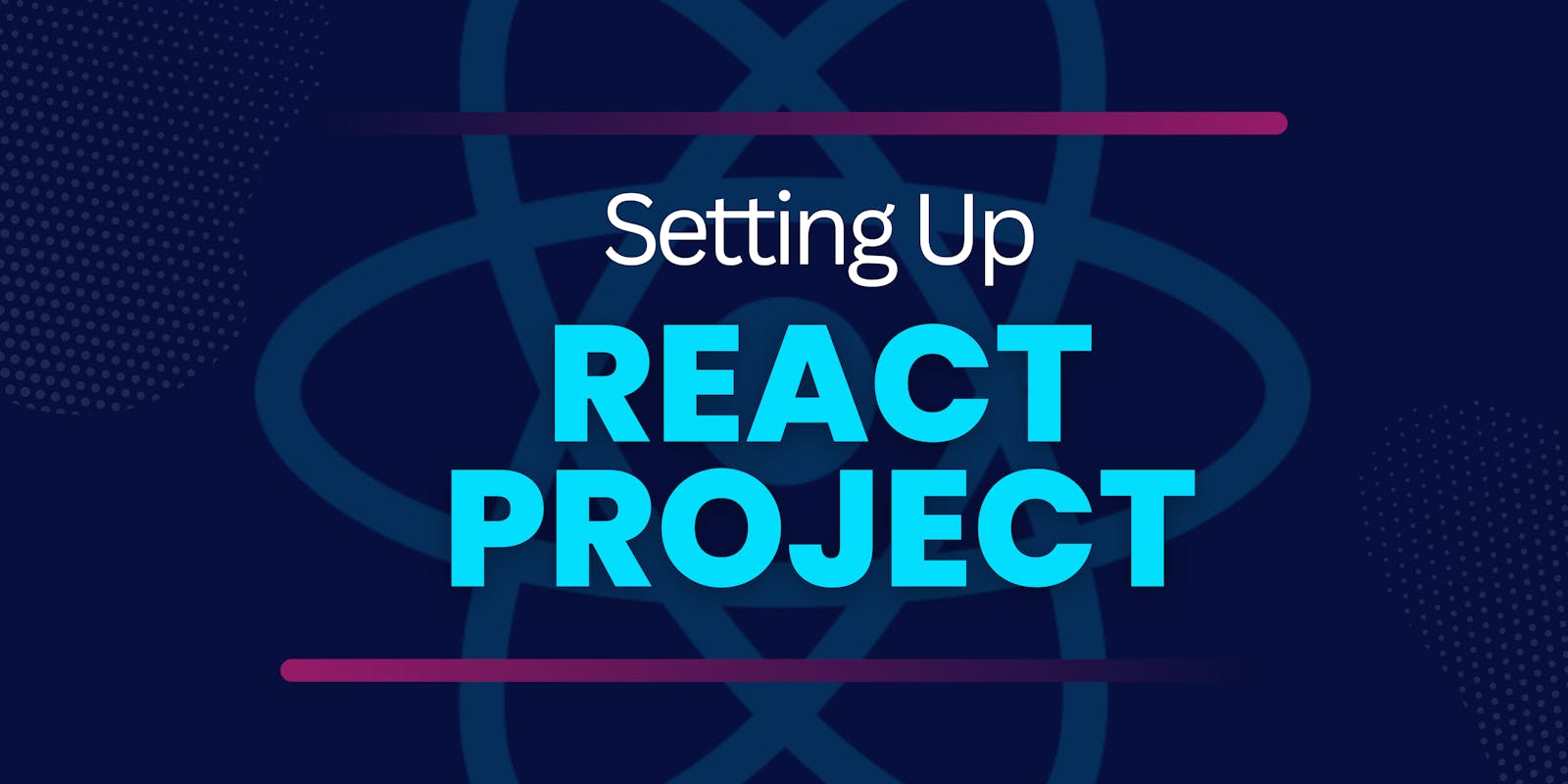 Setting Up React Project: Understanding the project structure