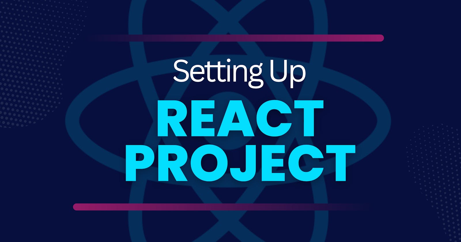 Setting Up React Project: Understanding the project structure