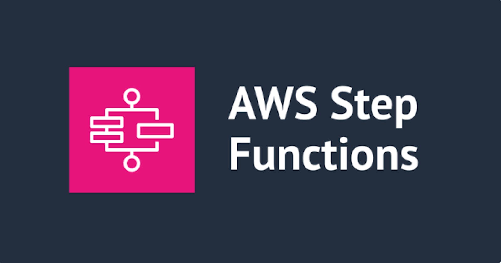 Demystifying AWS Step Functions: Mastering Workflow Orchestration in the Cloud