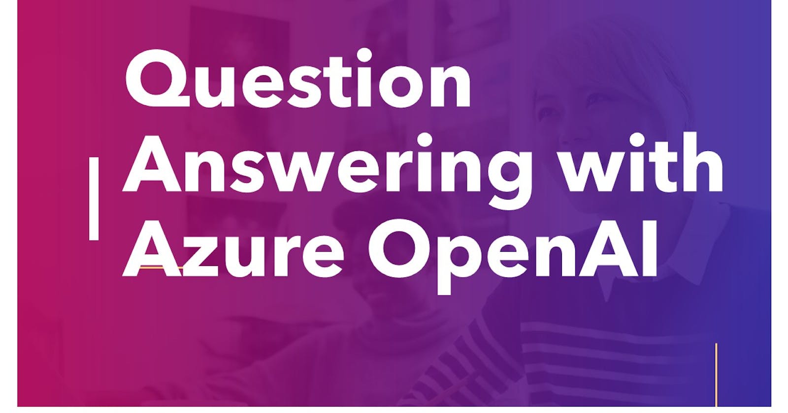 Question Answering System Very Simple using Azure Open AI
