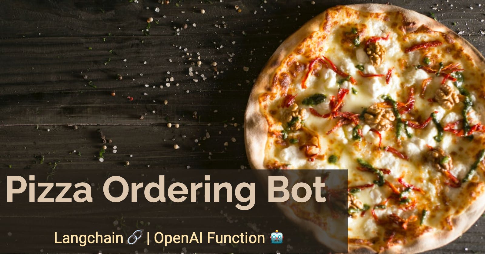 Food Ordering Bot with Langchain and OpenAI function calling