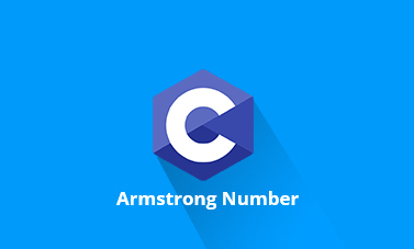 Armstrong Number in C