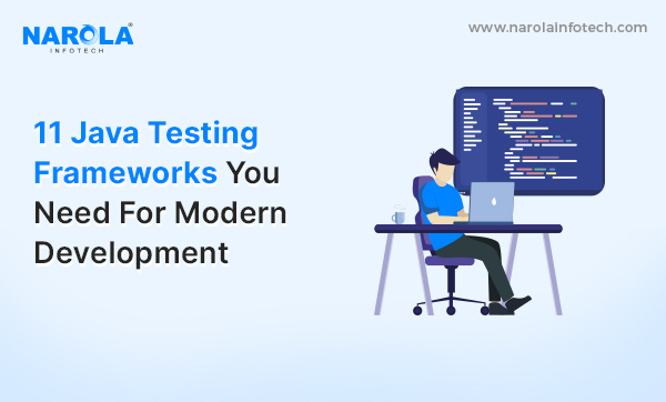 11 Java Testing Frameworks You  Need For Modern Development