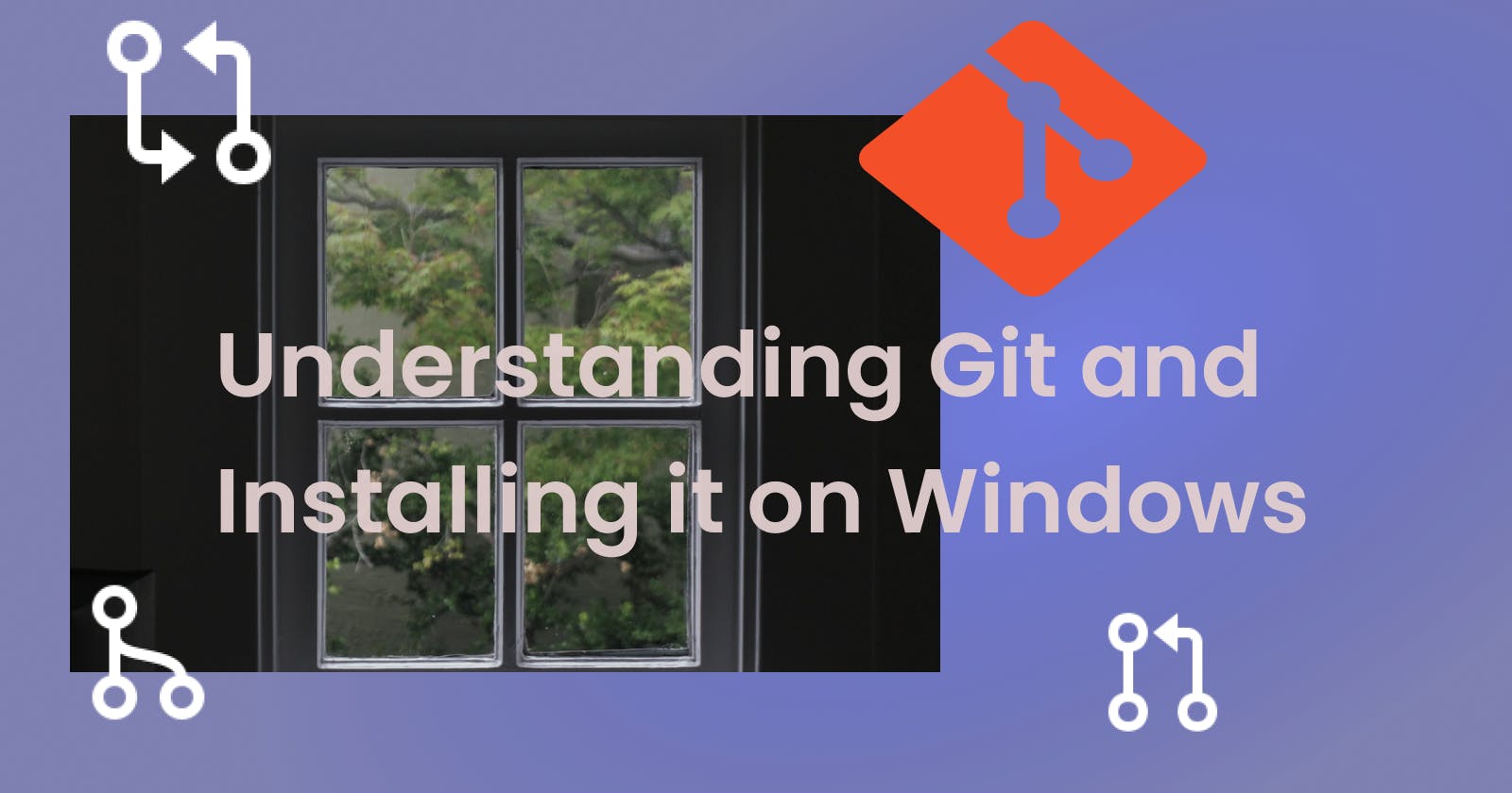 Git Basics: Installation Guide for Windows