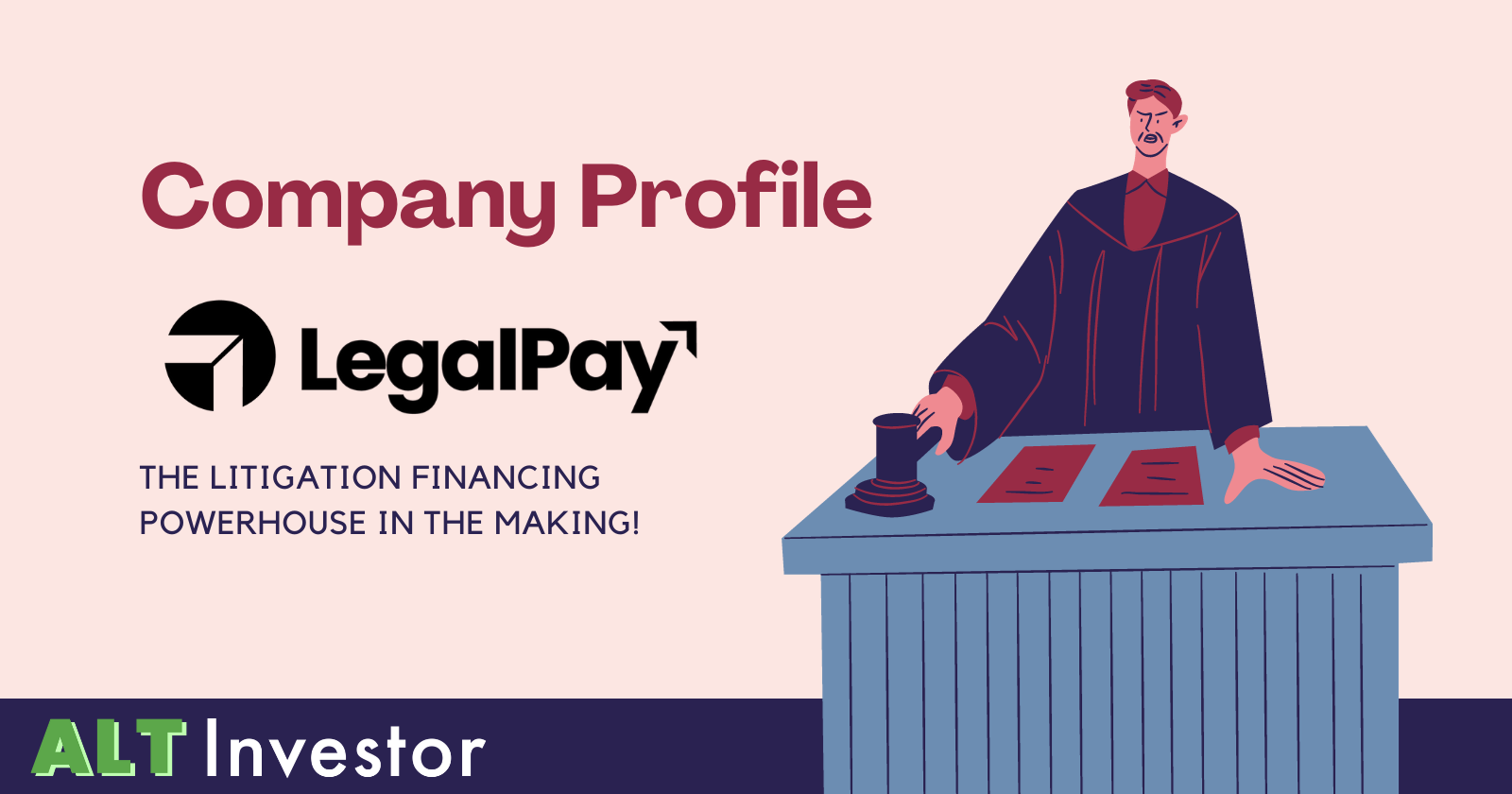 Company Profile: LegalPay (Litigation Financing)