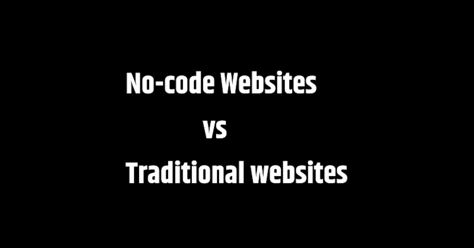 No-code Websites vs Traditional Websites