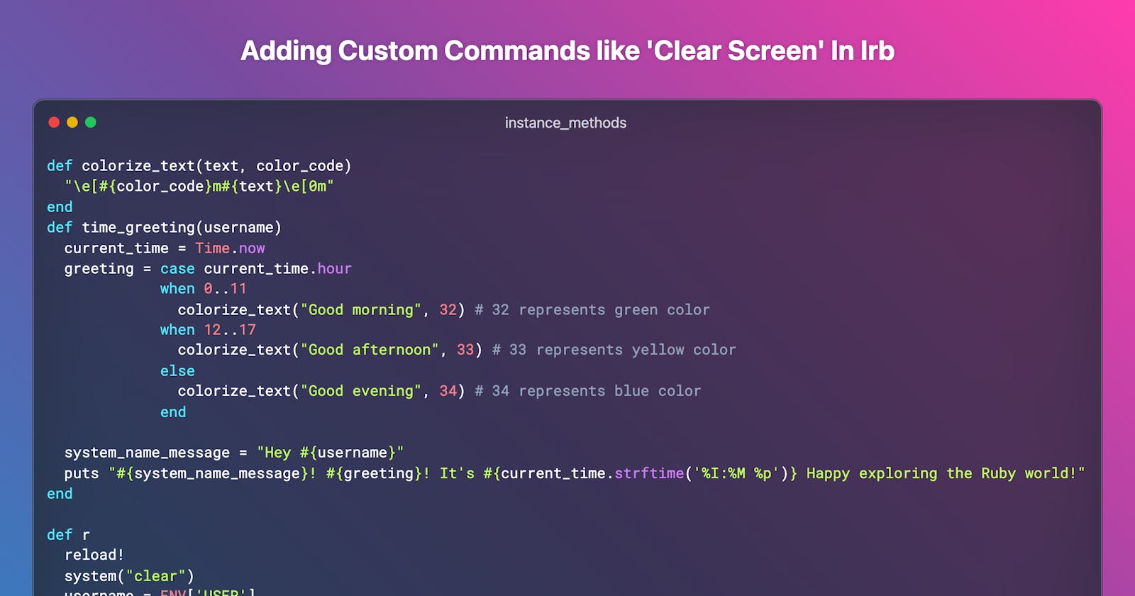 Adding Custom Commands like 'Clear Screen' In Irb