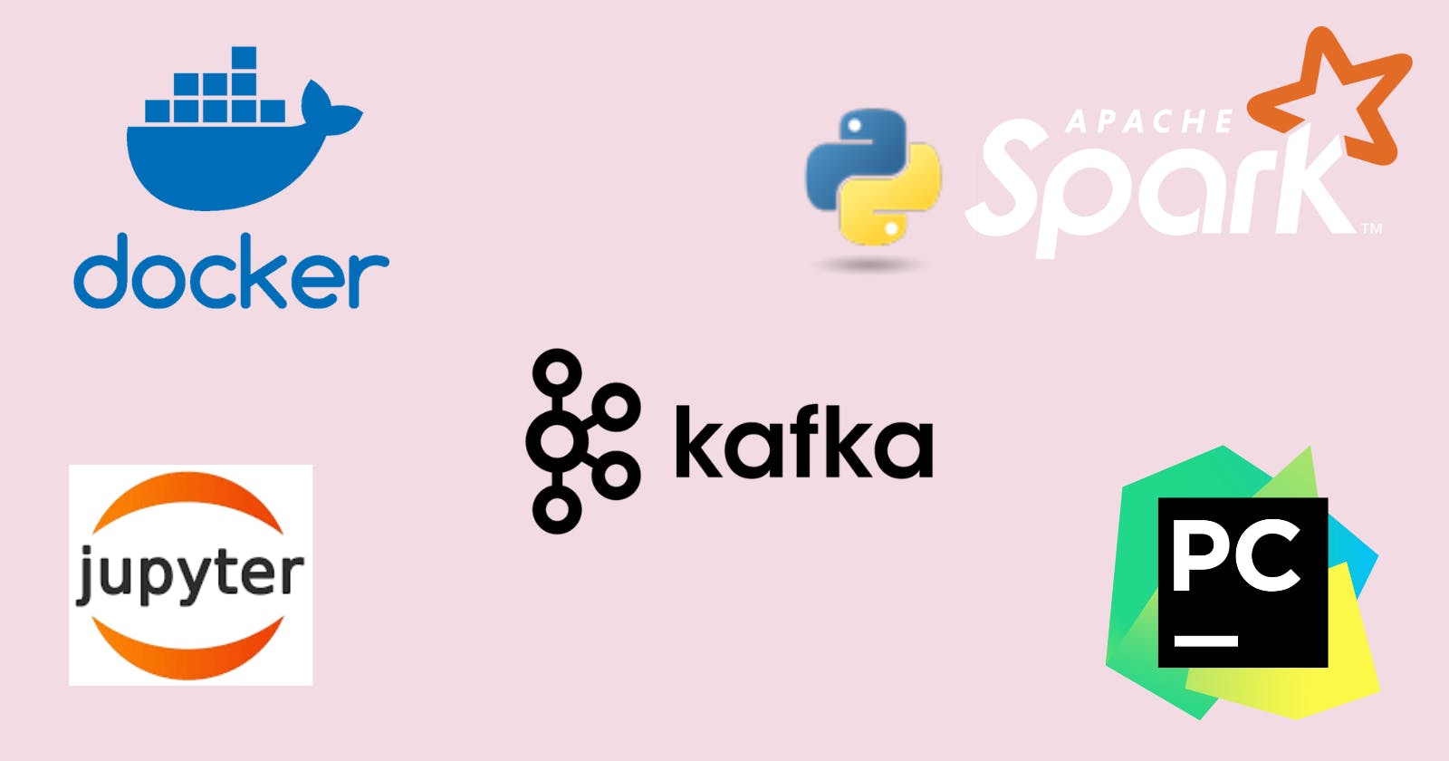 Building a Local Development Environment with PySpark, Jupyter, Kafka, Docker and PyCharm