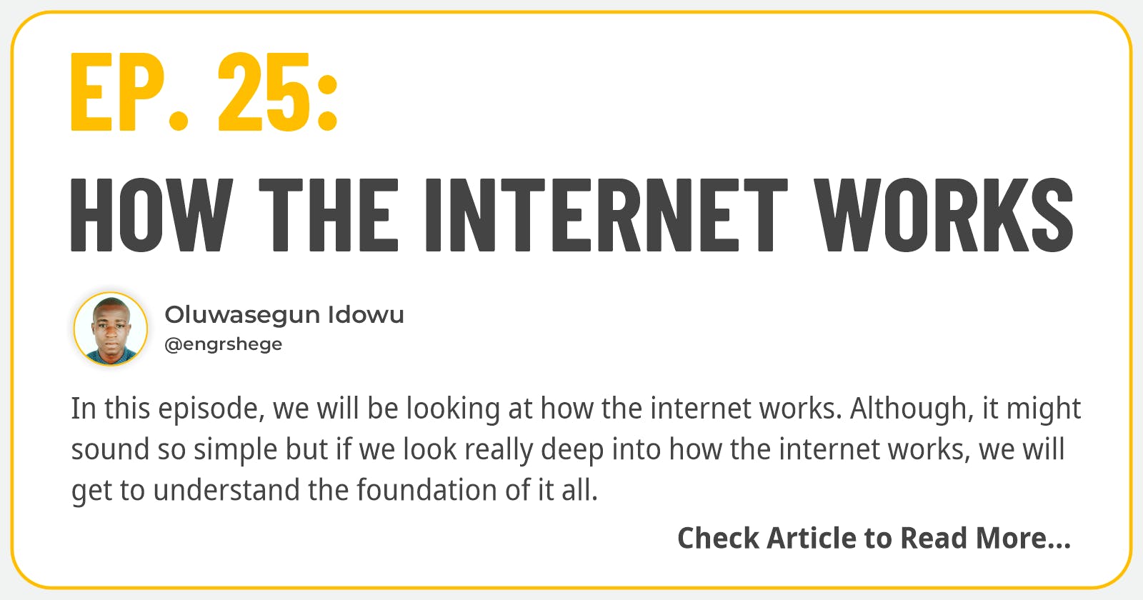 Ep. 25: How the Internet Works