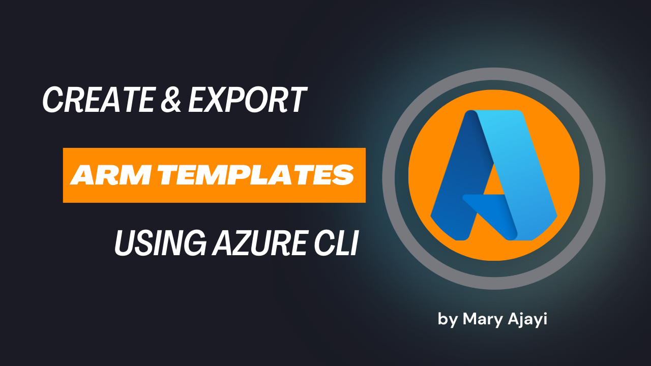 Creating Virtual Machines and Exporting the ARM Template using Azure CLI