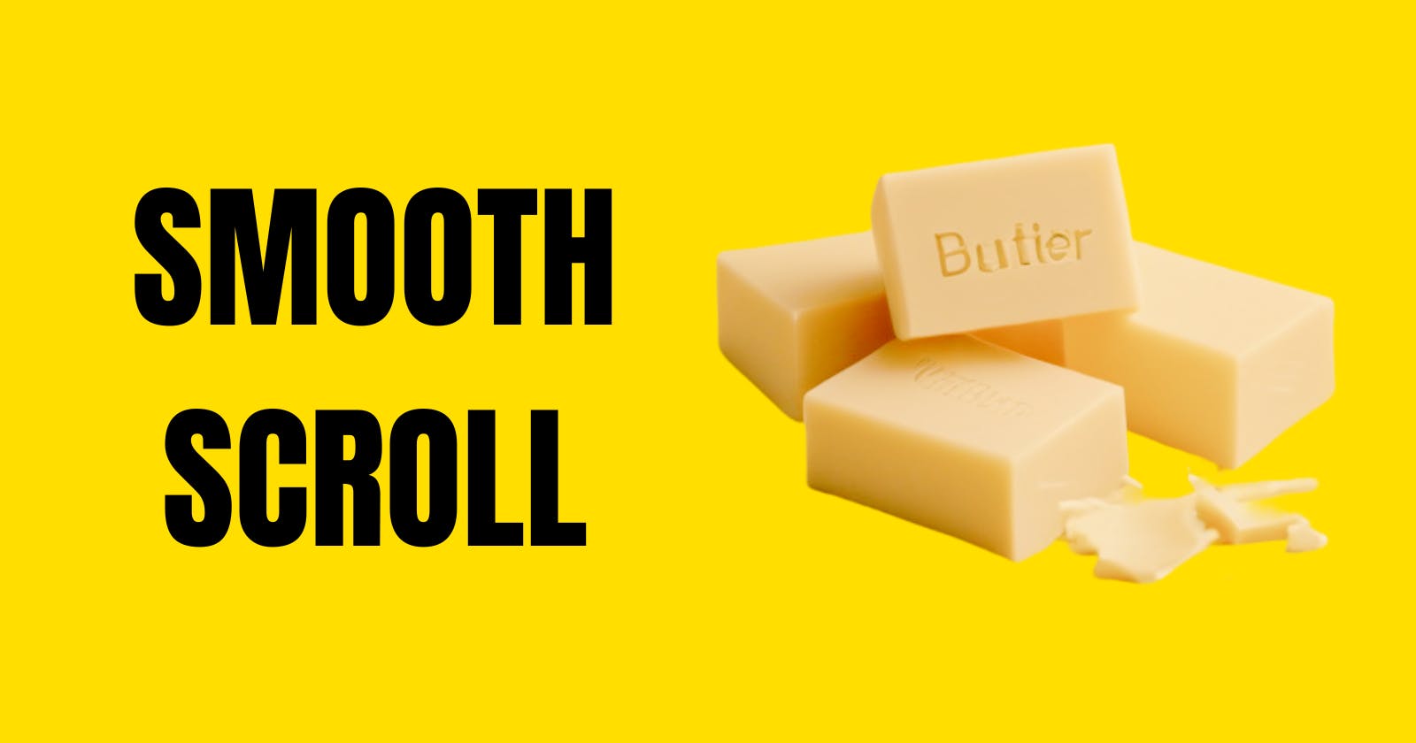 Buttery-Smooth Scrolling on your website in 2 minutes!