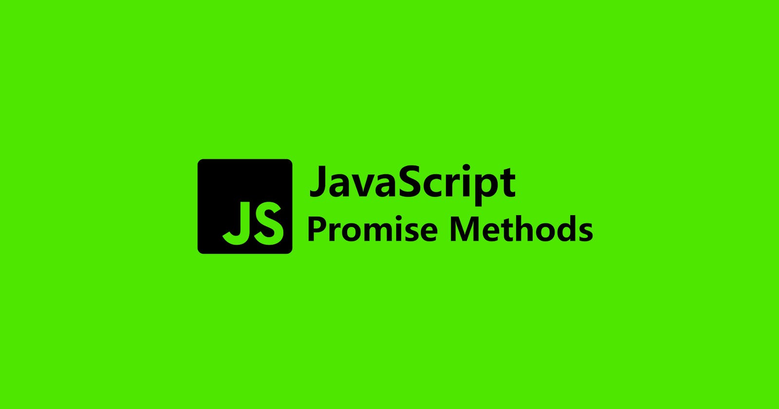 Understanding JavaScript Promise Methods: A Simple Guide
