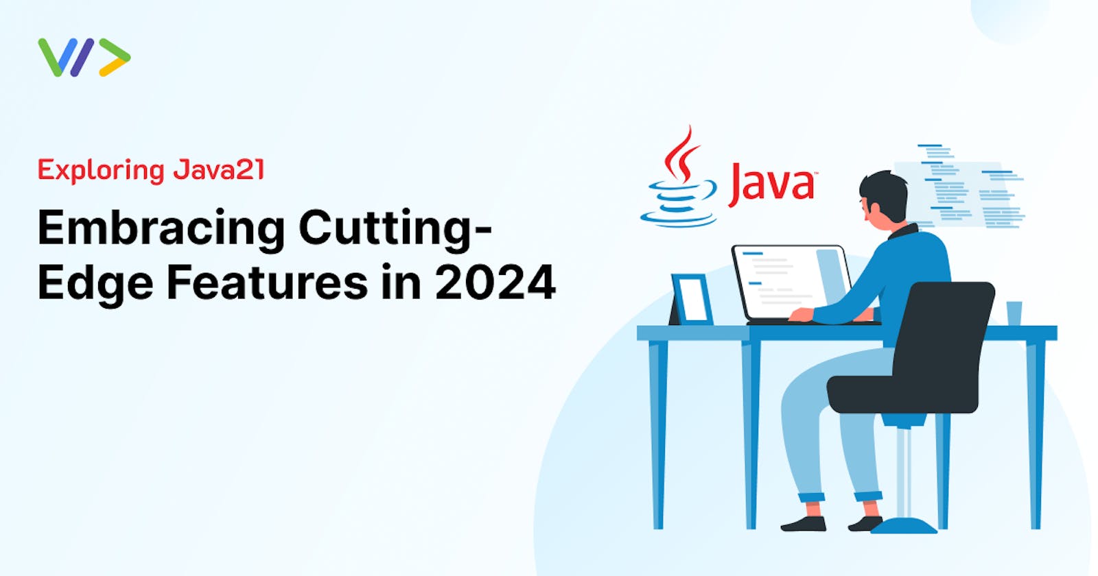 Exploring Java21: Embracing Cutting-Edge Features in 2024